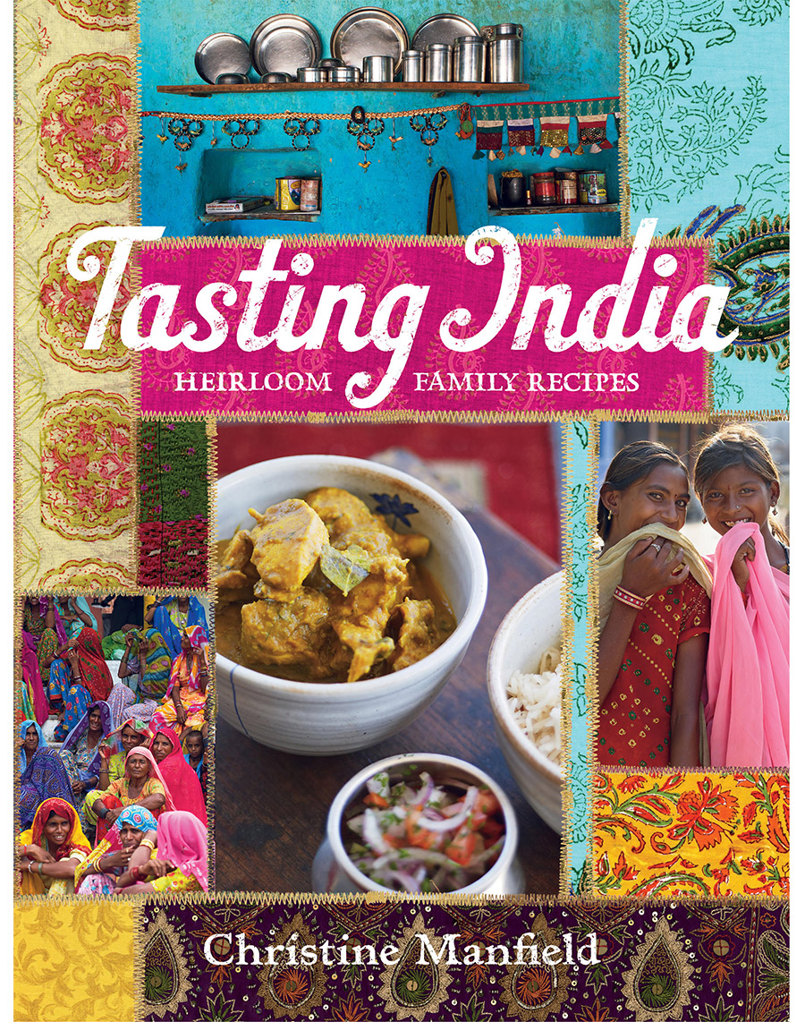 Tasting India: Heirloom Family Recipes